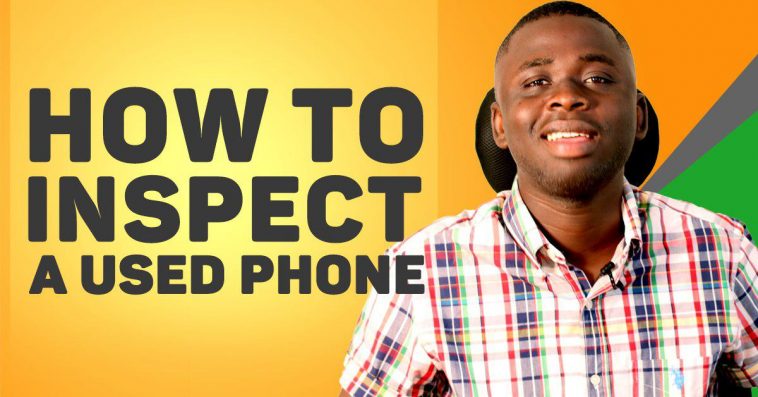 How To Thoroughly Inspect A Used Phone Before Buying Video