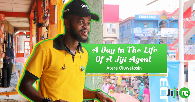 Day In The Life Of Jiji.ng Agent: Atere Oluwatosin