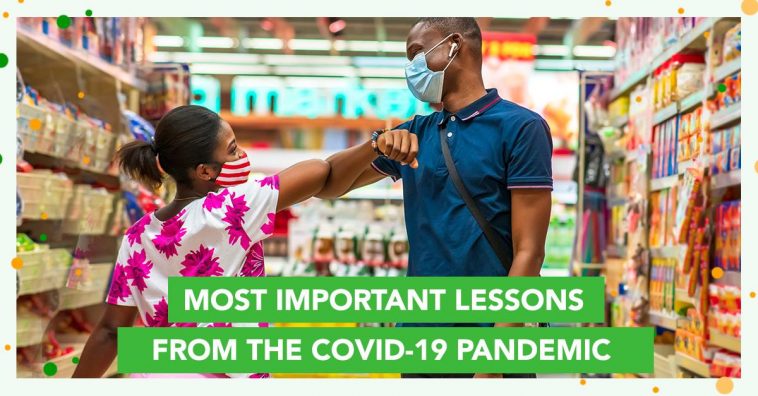 Most Important Lessons From The COVID-19 Pandemic